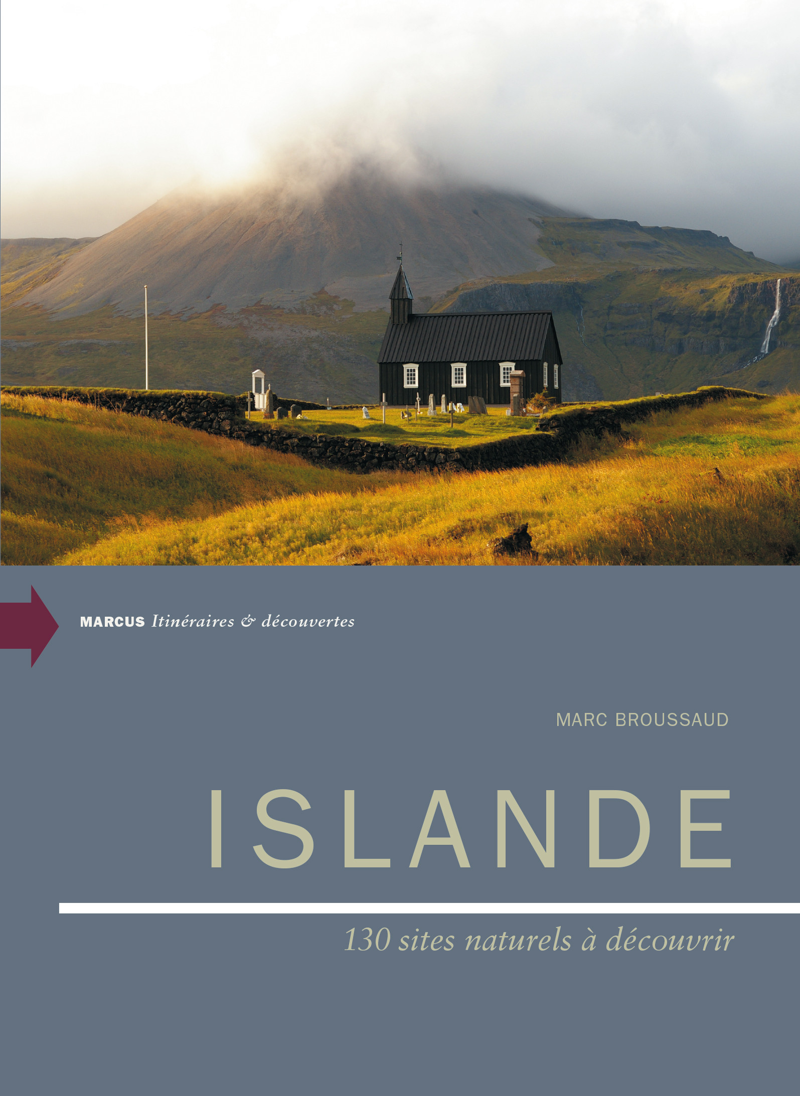Islande, 130 sites naturels à découvrir