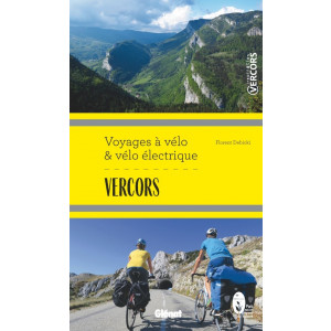 Vercors - Voyages à vélo et vélo électrique - Edition Glénat
