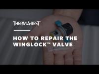 How to Repair a Therm-a-Rest WingLock™ Valve